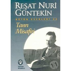 Tanrı Misafiri - Reşat Nuri Güntekin