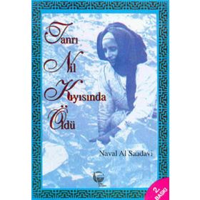 TANRI NIL KIYISINDA ÖLDÜ - NAVAL AL SAADAVI