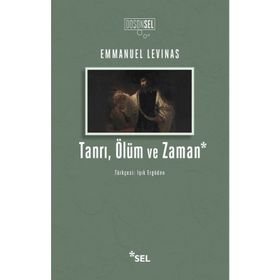 Tanrı, Ölüm ve Zaman - Emmanuel Levinas