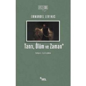 Tanrı, Ölüm ve Zaman - Emmanuel Levinas