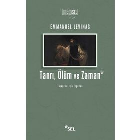 Tanrı, Ölüm ve Zaman - Emmanuel Levinas