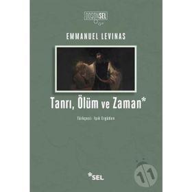 Tanrı, Ölüm ve Zaman - Emmanuel Levinas