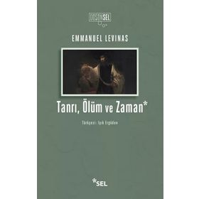 Tanrı, Ölüm ve Zaman - Emmanuel Levinas