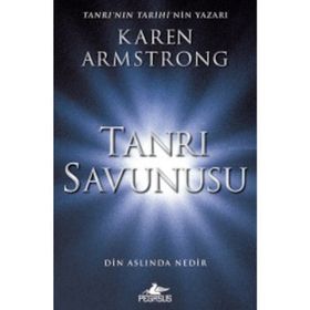 Tanrı Savunusu Karen Armstrong Pegasus Yayınları