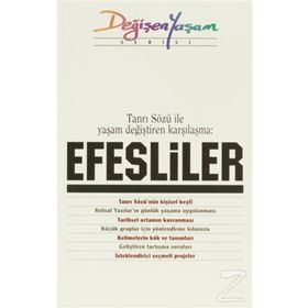 Tanrı Sözü ile Yaşam Değiştiren Karşılaşma Efesliler - kollektif