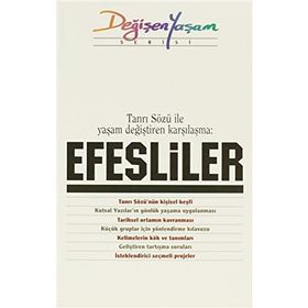 Tanrı Sözü ile Yaşam Değiştiren Karşılaşma Efesliler - kollektif