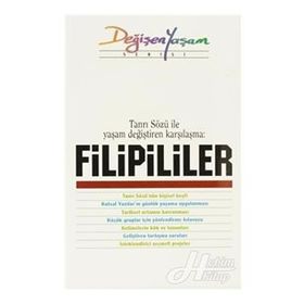 Tanrı Sözü ile Yaşam Değiştiren Karşılaşma Filipililer - kollektif