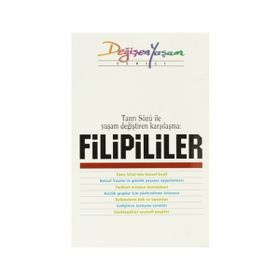 Tanrı Sözü ile Yaşam Değiştiren Karşılaşma Filipililer - kollektif