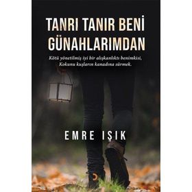 Tanrı Tanır Beni Günahlarımdan - Emre Işık