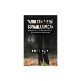 Tanrı Tanır Beni Günahlarımdan - Emre Işık