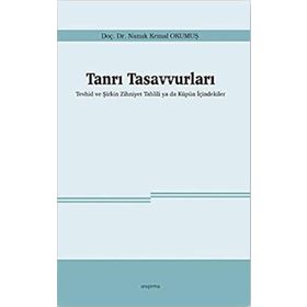 Tanrı Tasavvurları - Namık Kemal Okumuş