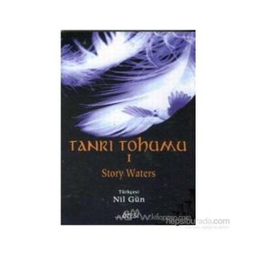 TANRI TOHUMU 1 - STORY WATERS