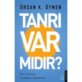 Tanrı Var mıdır? - Örsan K. Öymen