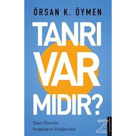 Tanrı Var mıdır? - Örsan K. Öymen