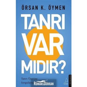 Tanrı Var mıdır? - Örsan K. Öymen