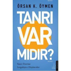 Tanrı Var mıdır? - Örsan K. Öymen