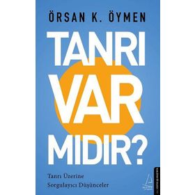 Tanrı Var mıdır? - Örsan K. Öymen