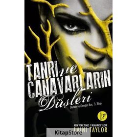 Tanrı ve Canavarların Düşleri - Laini Taylor