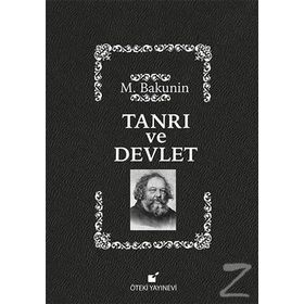 Tanrı ve Devlet - mihail aleksandrovic bakunin