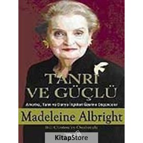 TANRI VE GÜÇLÜ AMERIKA TANRI VE DÜNYA İLİŞKİLERİ ÜZERİNE DÜŞÜNCELER - KOLEKTIF