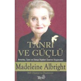 TANRI VE GÜÇLÜ AMERIKA TANRI VE DÜNYA İLİŞKİLERİ ÜZERİNE DÜŞÜNCELER - KOLEKTIF