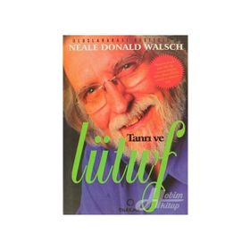 Tanrı ve Lütuf - Neale Donald Walsch
