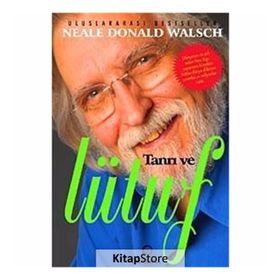 Tanrı ve Lütuf - Neale Donald Walsch