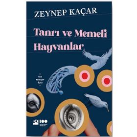 Tanrı ve Memeli Hayvanlar - Zeynep Kaçar