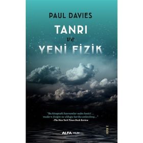 Tanrı ve Yeni Fizik - Paul Davies