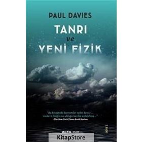Tanrı ve Yeni Fizik - Paul Davies