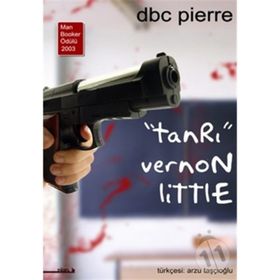 TANRI VERNON LITTLE DBC PIERRE - D. B. C. PIERRE