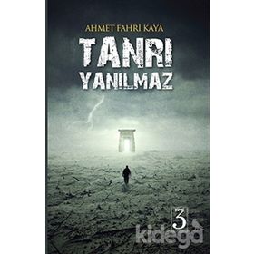 Tanrı Yanılmaz - Ahmet Fahri Kaya