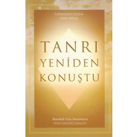 Tanrı Yeniden Konuştu - Marshall Vian Summers