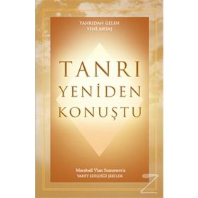 Tanrı Yeniden Konuştu - Marshall Vian Summers