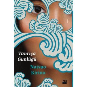 Tanrıça Günlüğü - Natsuo Kirino
