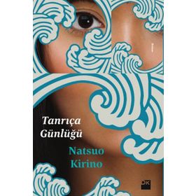 Tanrıça Günlüğü - Natsuo Kirino