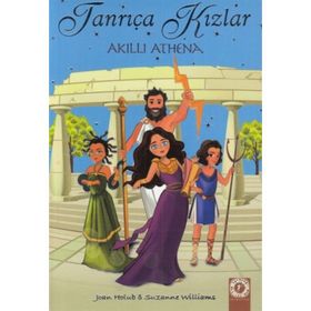 Tanrıça Kızlar 1 - Akıllı Athena - Joan Holub - Suzanne Will