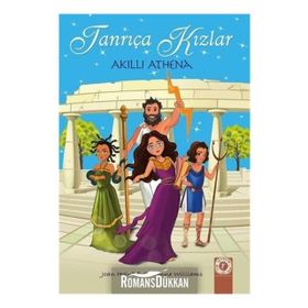 Tanrıça Kızlar 1 - Akıllı Athena - Joan Holub - Suzanne Will