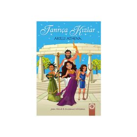 Tanrıça Kızlar 1 - Akıllı Athena - Joan Holub - Suzanne Will