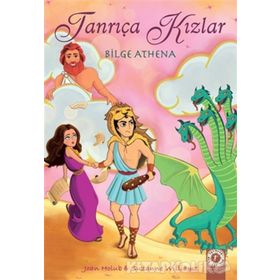 Tanrıça Kızlar - Bilge Athena - Joan Holub