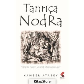 Tanrıça Nodra - Kamber Atabey