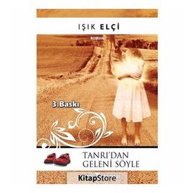 TANRI'DAN GELENI SÖYLE - IŞIK ELÇİ