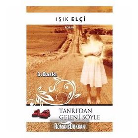 TANRI'DAN GELENI SÖYLE - IŞIK ELÇİ