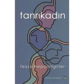 TANRIKADIN - FEYZA HEPÇİLİNGİRLER (ISBN:9789751408679)