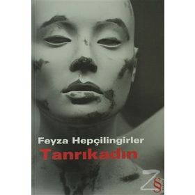 TANRIKADIN - FEYZA HEPÇİLİNGİRLER (ISBN:9789751408679)