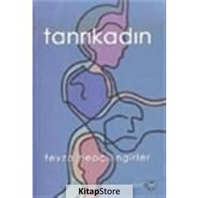 TANRIKADIN - FEYZA HEPÇİLİNGİRLER