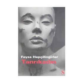 TANRIKADIN - FEYZA HEPÇİLİNGİRLER