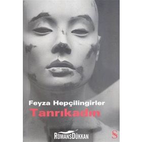 TANRIKADIN - FEYZA HEPÇİLİNGİRLER
