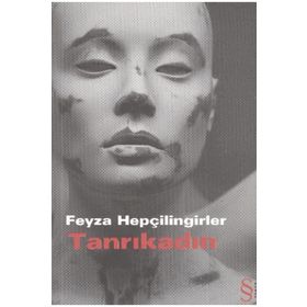 TANRIKADIN - FEYZA HEPÇİLİNGİRLER