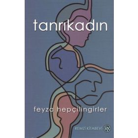 TANRIKADIN - FEYZA HEPÇİLİNGİRLER